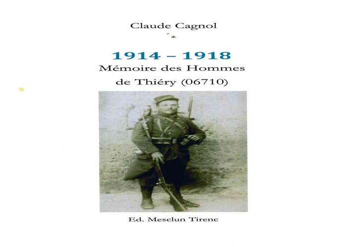 Cagnol, Claude, 1914-1918. Mémoire des hommes de Thiéry (06710)